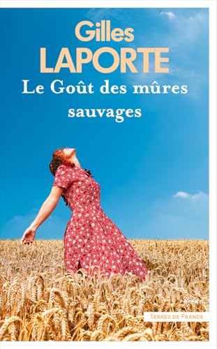 LE GOÛT DES MÛRES SAUVAGES