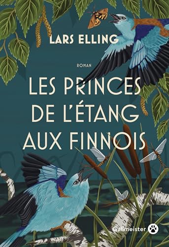 LES PRINCES DE L'ÉTANG AUX FINNOIS