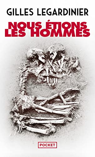 NOUS ÉTIONS LES HOMMES